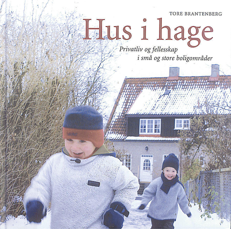 Brantenbergs fjerde – et slag for hagebyen
