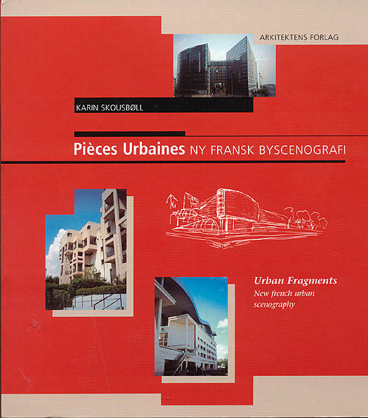 Pièces Urbaines. Ny fransk byscenografi