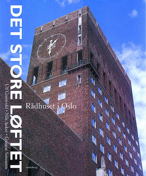 Fortellingen om Oslo Rådhus
