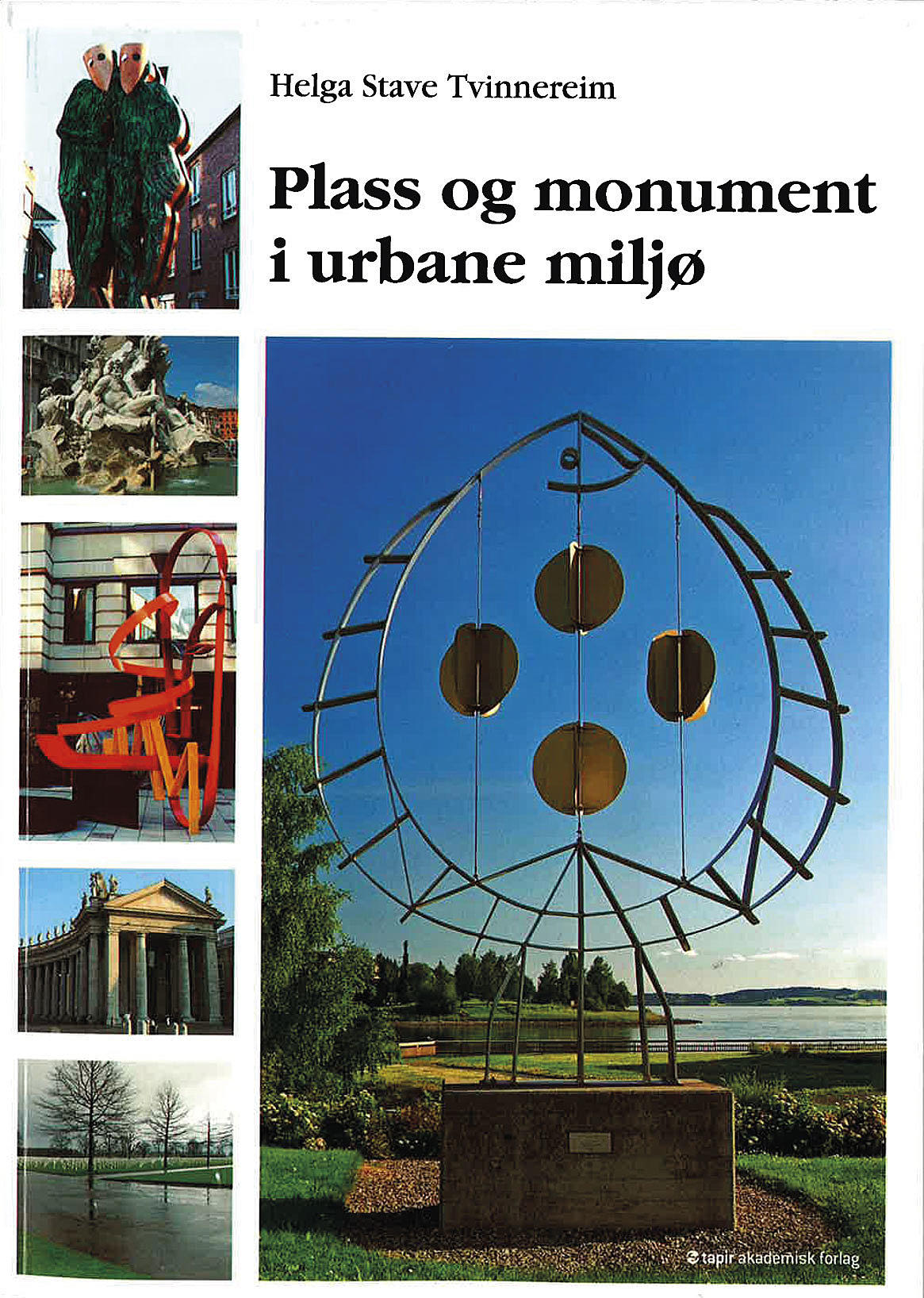 Kunnskapsrikt om plasser og kunst i urbane miljøer