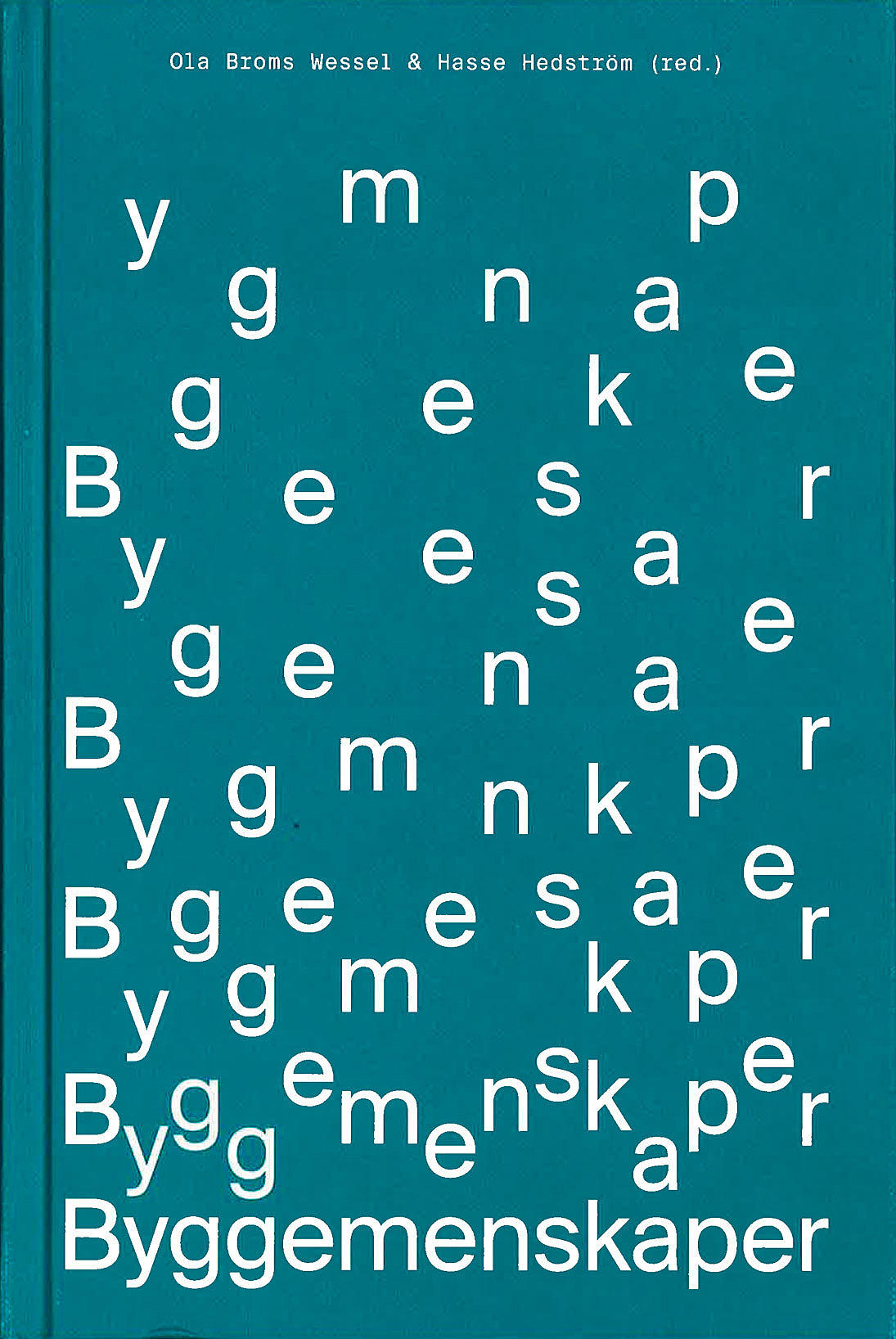 Framtiden bygger vi sammen