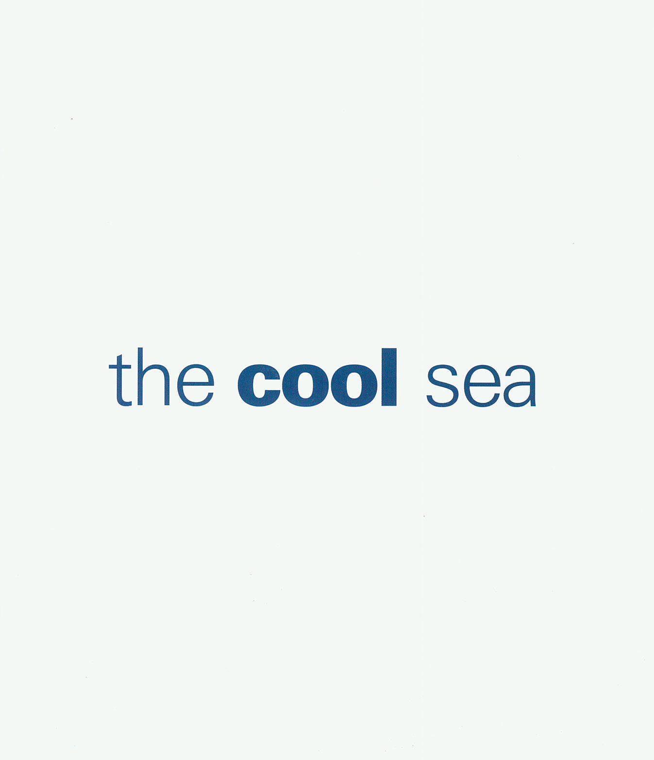 The cool sea