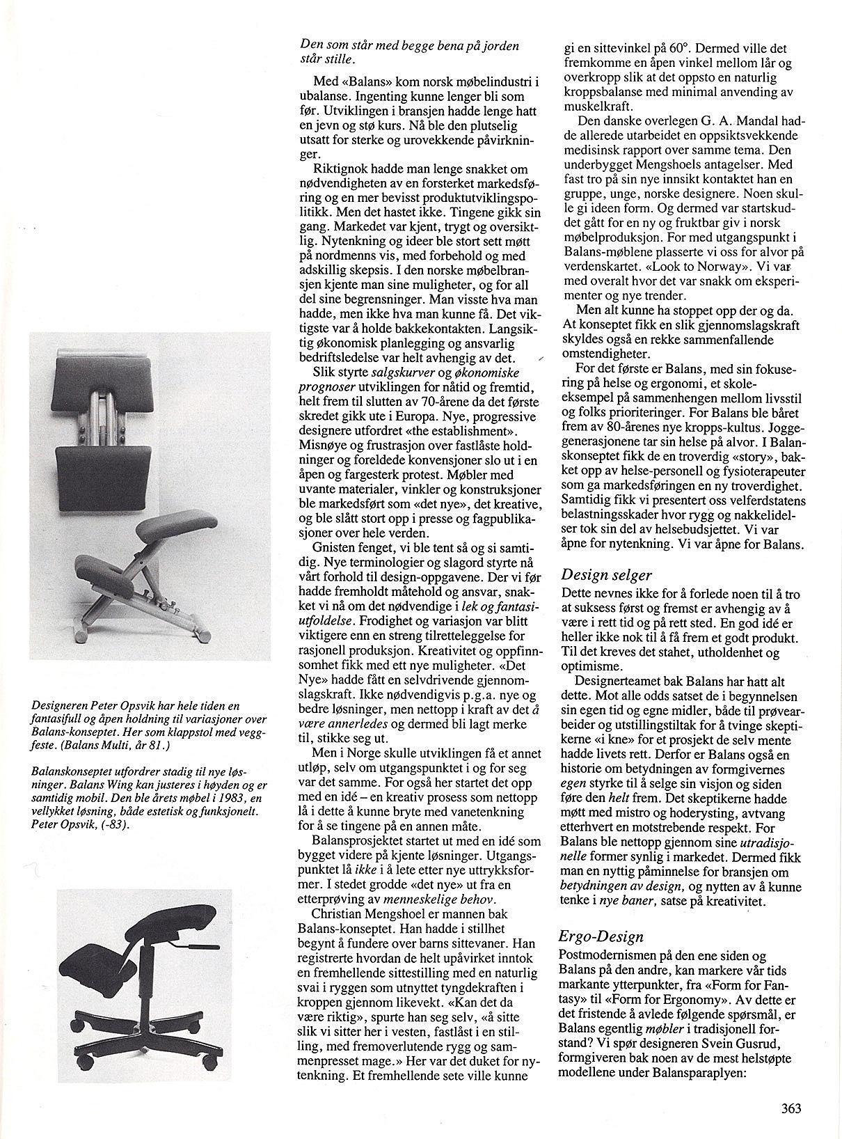 Møbler for bevegelse