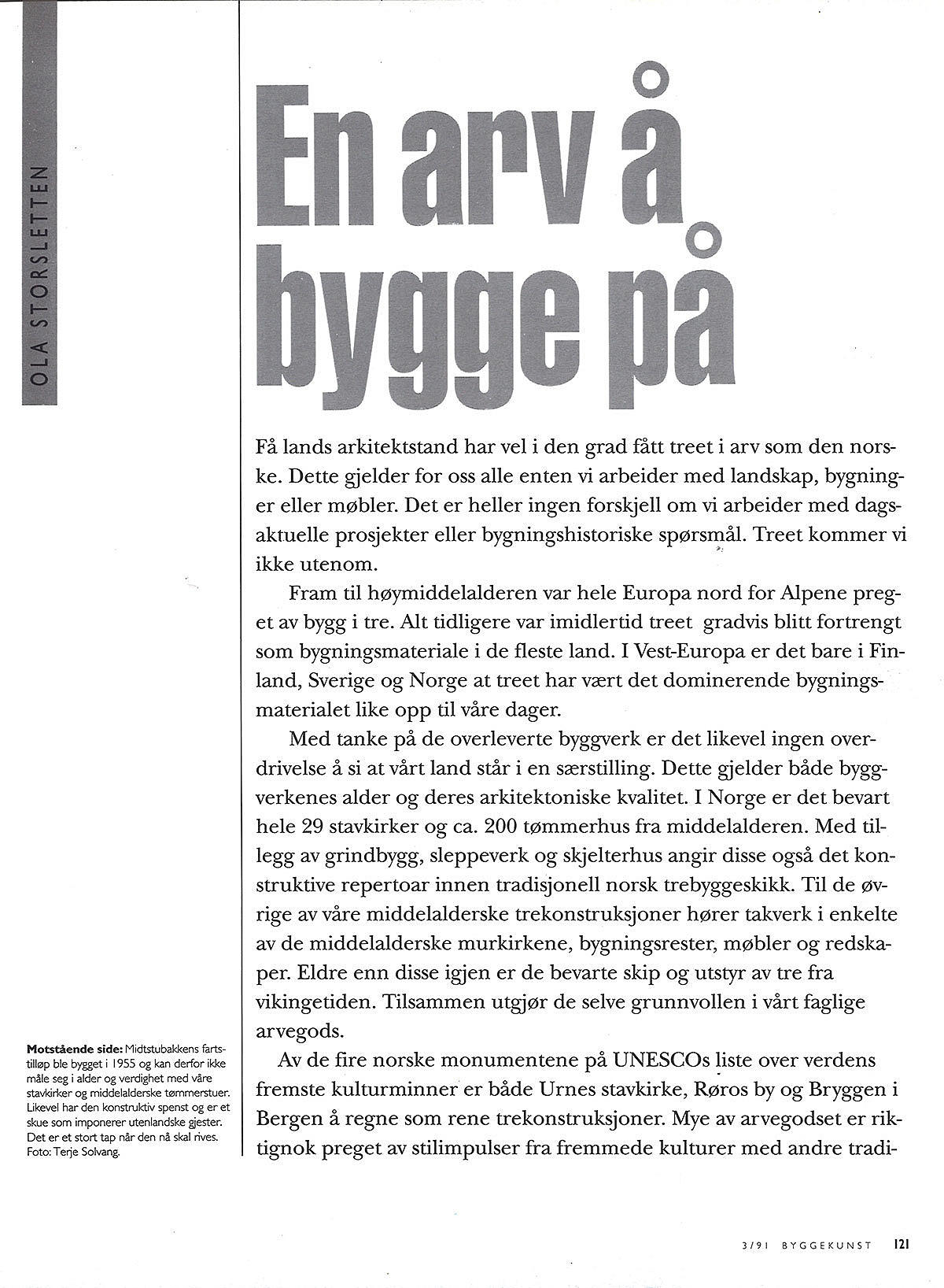 En arv å bygge på