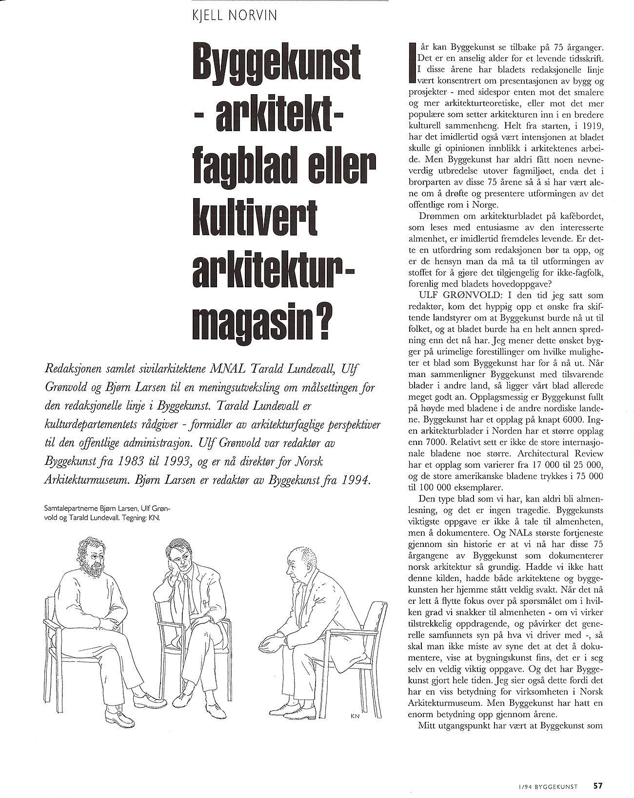 Byggekunst - Arkitekturfagblad eller kultivert arkitekturmagasin?