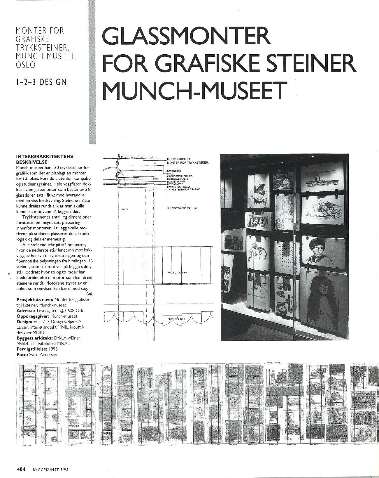 Monter for grafiske trykksteiner, Munch-museet, Oslo